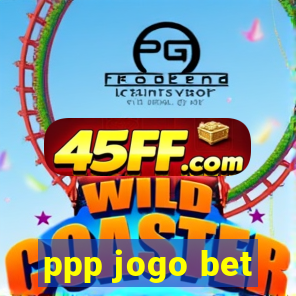 ppp jogo bet